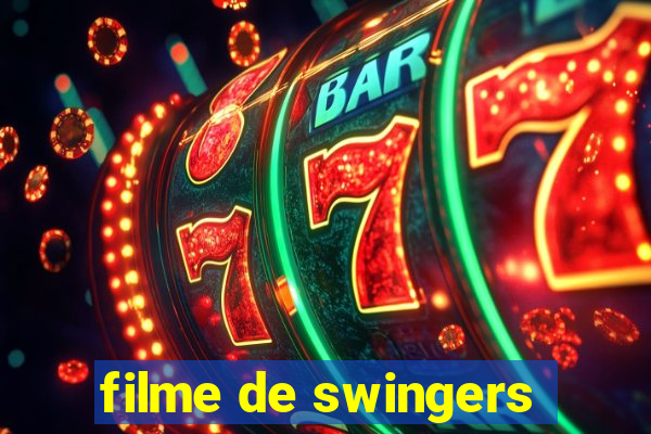 filme de swingers